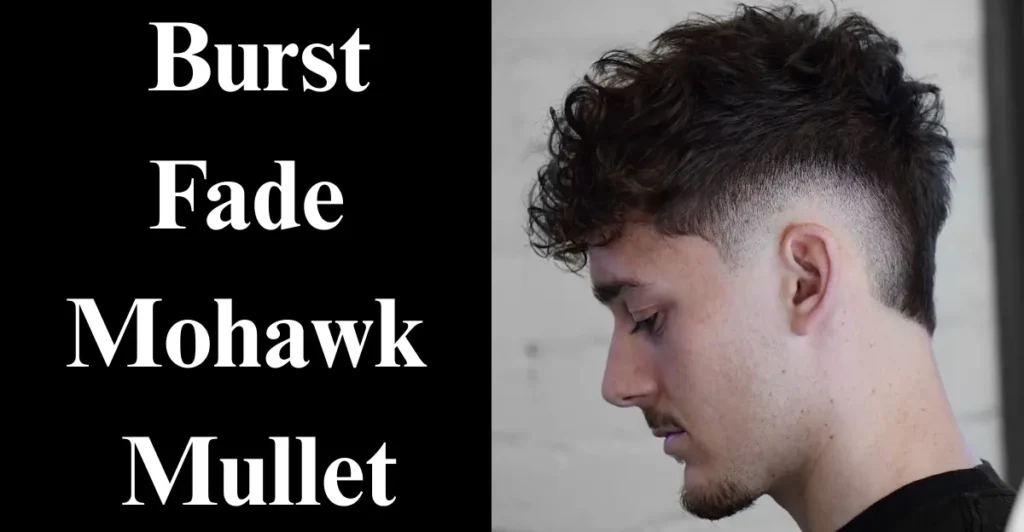 Burst fade mohawk mullet