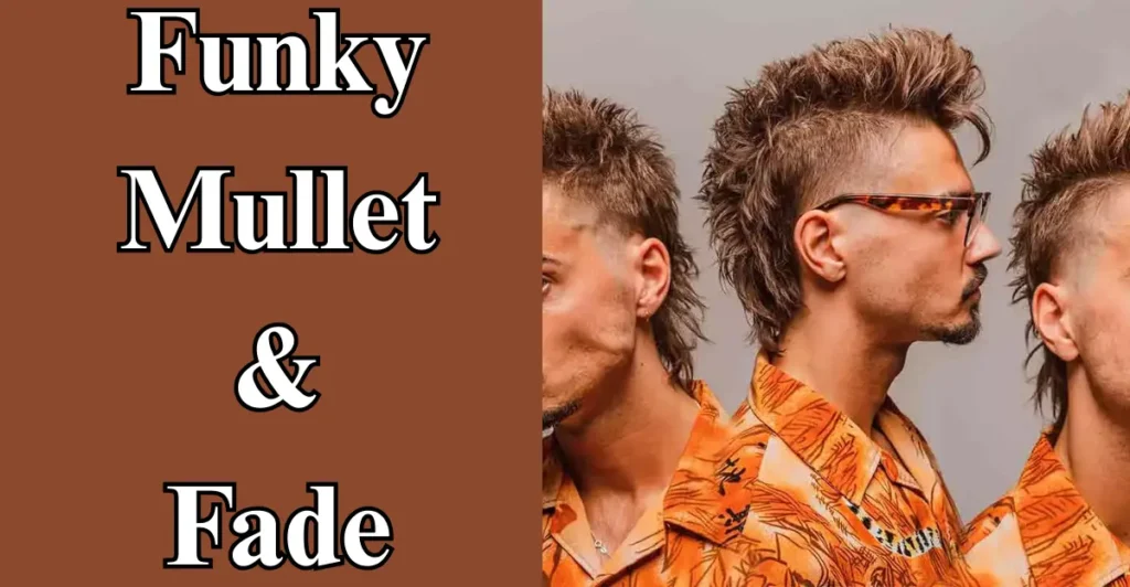 Funky Mullet & Fade