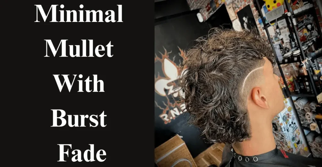 Minimal Mullet With Burst Fade