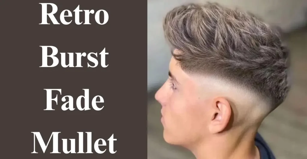 Retro Burst Fade Mullet