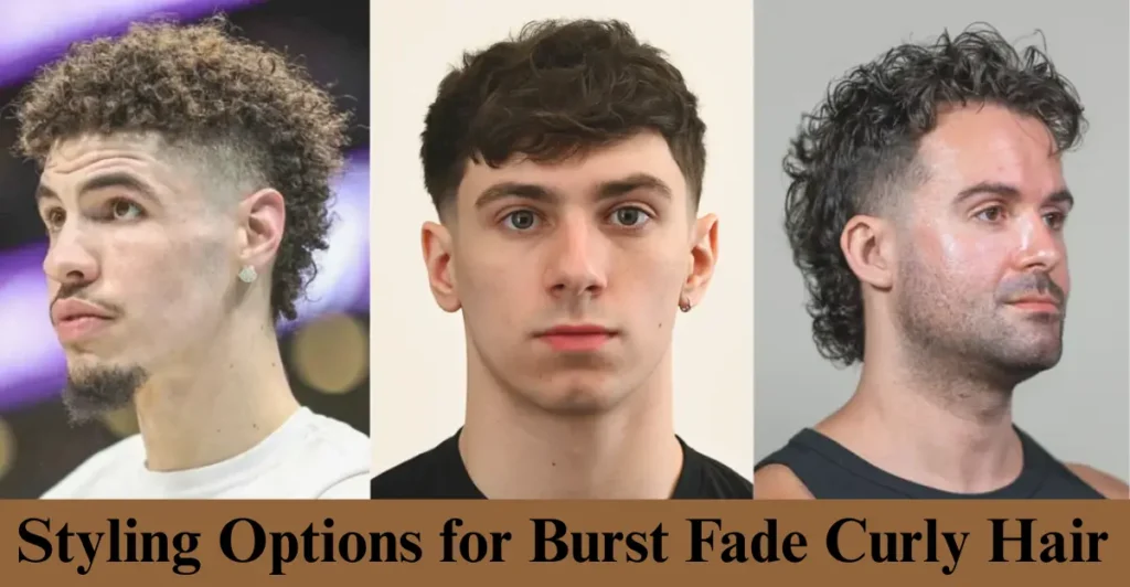 Styling Options for Burst Fade Curly Hair
