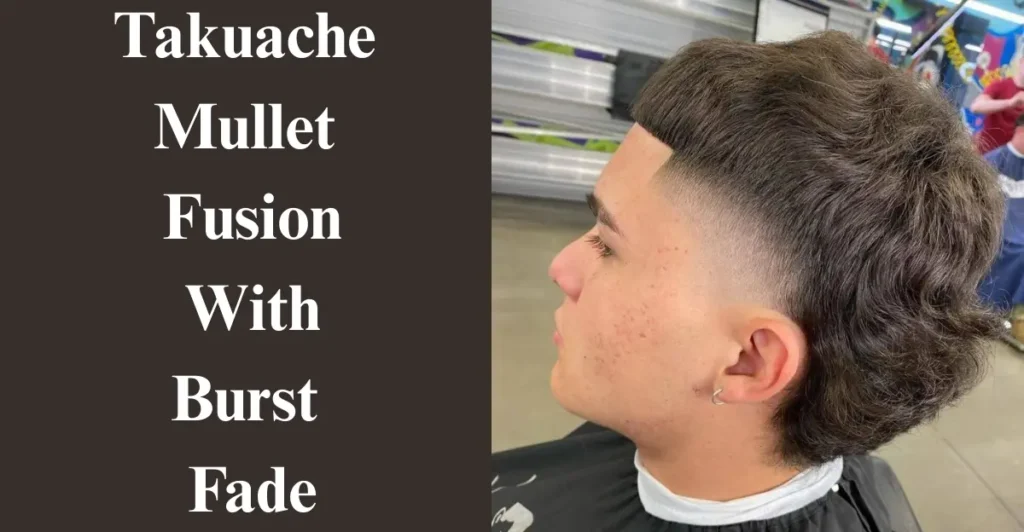 Takuache-Mullet Fusion With Burst Fade
