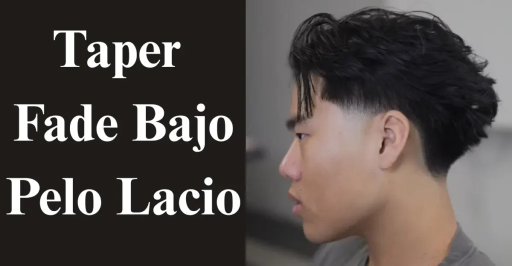 Taper Fade Bajo Pelo Lacio