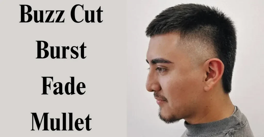 7. Buzz Cut Burst Fade Mullet
