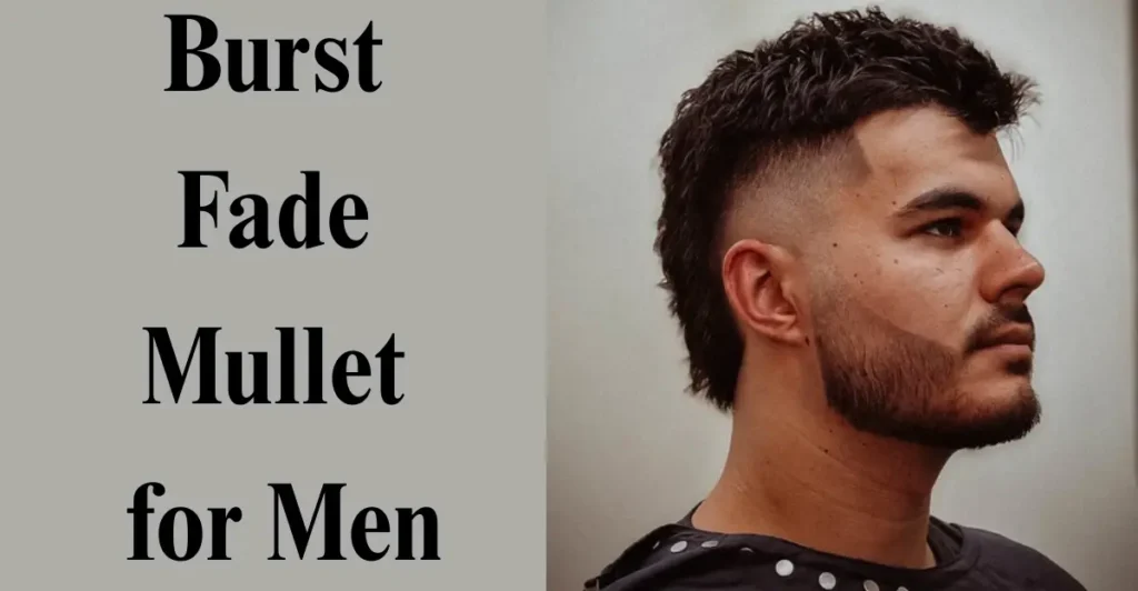 Burst Fade Mullet for Men