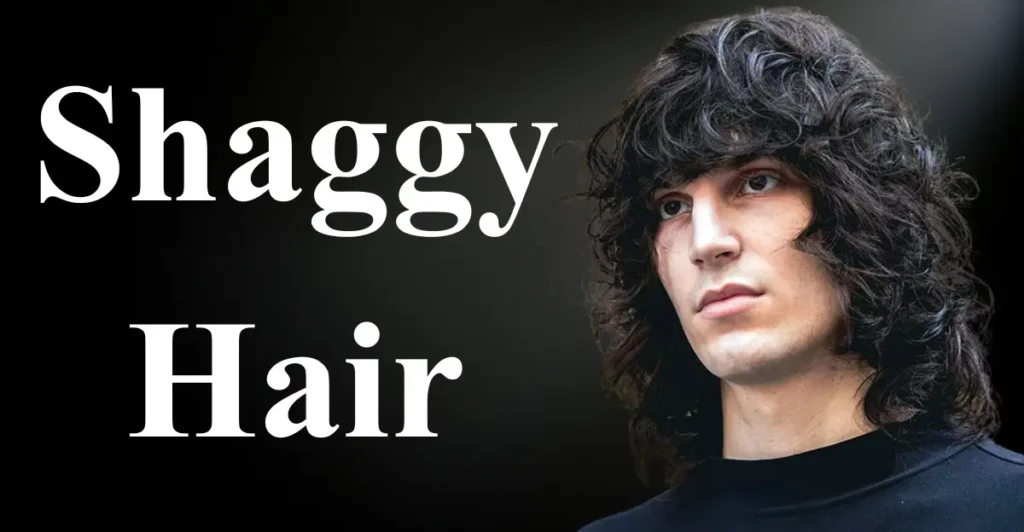 Shaggy Hair