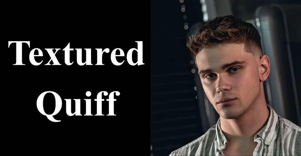 Textured Quiff