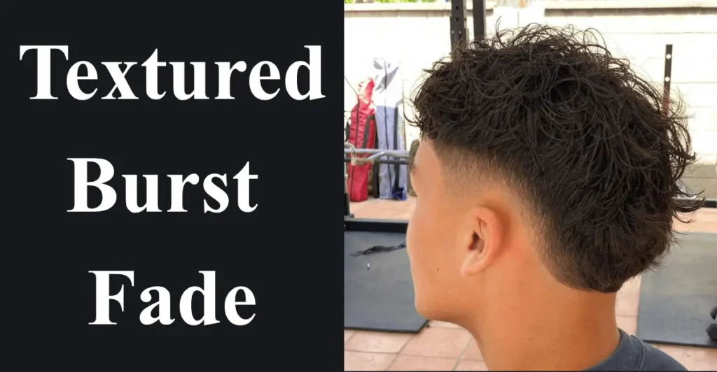 11.Textured Burst Fade