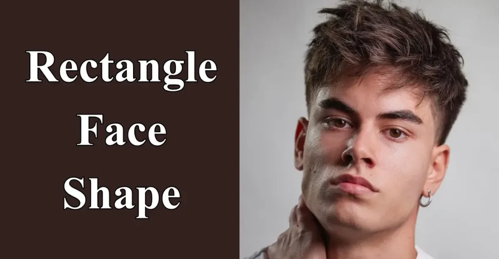 Rectangle Face Shape
