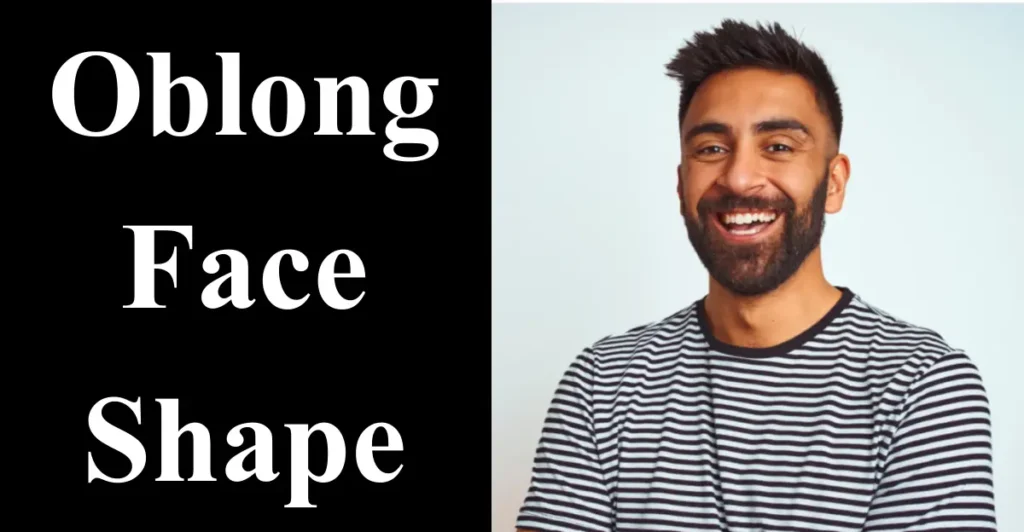 Oblong Face Shape