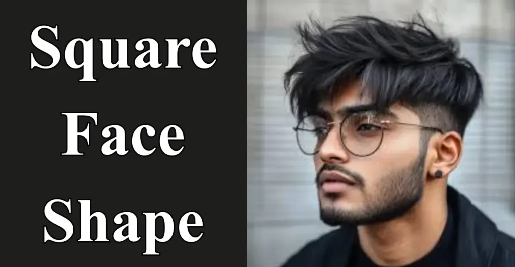 Square Face Shape